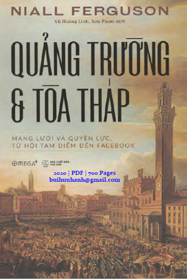 Quảng Trường Và Tòa Tháp (NXB Thế Giới 2020) - Niall Ferguson, 700 Trang