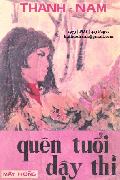 Quên Tuổi Dậy Thì (NXB Mây Hồng 1973) - Thanh Nam, 413 Trang
