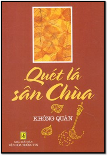 Quét Lá Sân Chùa (NXB Văn Hóa Thông Tin 2010) - Không Quán, 180 Trang