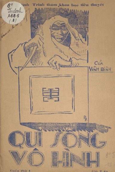 Quỉ Sống Vô Hình Số 1-9 (NXB Tân Thành 1935) - Vĩnh Bình, 108 Trang