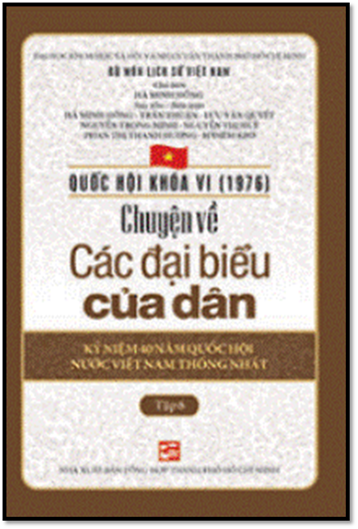 Quốc Hội Việt Nam Tập 6-Chuyện Về Các Đại Biểu Của Dân (NXB Tổng Hợp 2016) - Hà Minh Hồng, 119 Trang