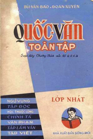 Quốc Văn Toàn Tập Lớp 1 (NXB Sống Mới 1958) - Bùi Văn Bảo, 205 Trang