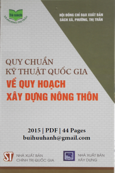 Quy Chuẩn Kỹ Thuật Quốc Gia Về Quy Hoạch Xây Dựng Nông Thôn (NXB Chính Trị 2015) - Nhiều Tác Giả