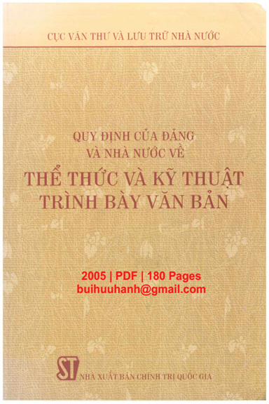 Quy Định Của Đảng Và Nhà Nước Về Thể Thức Và Kỹ Thuật Trình Bày Văn Bản - Nhiều Tác Giả, 180 Trang