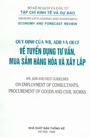 Quy Định Của WB, ADB Và OECF Về Tuyển Dụng Tư Vấn, Mua Sắm Hàng Hóa Và Xây Lắp - Nhiều Tác Giả