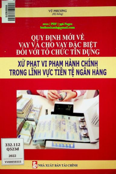 Quy Định Mới Về Vay Và Cho Vay Đặc Biệt Đối Với Tổ Chức Tín Dụng Xử Phạt Vi Phạm Hành Chính