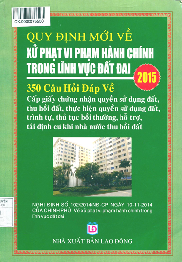 Quy Định Mới Về Xử Phạt Vi Phạm Hành Chính Trong Lĩnh Vực Đất Đai (NXB Lao Động 2014) - Thùy Linh,