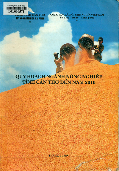 Quy Hoạch Ngành Nông Nghiệp Tỉnh Cần Thơ Đến Năm 2010 (NXB Cần Thơ 1999) - Võ Văn Lũy, 352 Trang