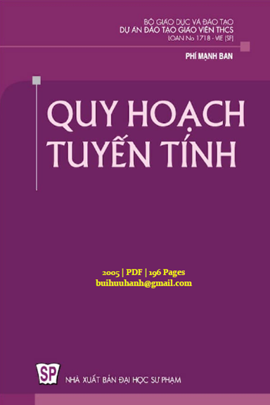 Quy Hoạch Tuyến Tính (NXB Đại Học Sư Phạm 2005) - Phí Mạnh Ban, 196 Trang