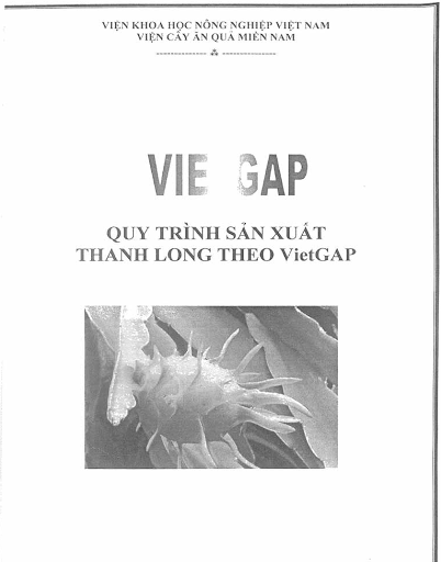 Quy Trình Sản Xuất Thanh Long Theo Tiêu Chuẩn VietGAP (NXB Tiền Giang) - Nguyễn Minh Châu, 26 Trang