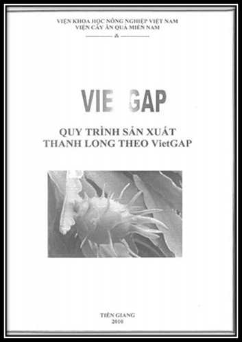 Quy Trình Sản Xuất Thanh Long Theo VietGAP (NXB Tiền Giang 2010) - Nhiều Tác Giả, 26 Trang