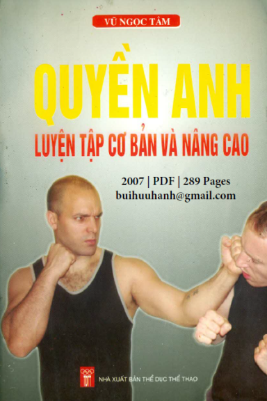 Quyền Anh Luyện Tập Cơ Bản Và Nâng Cao (NXB Thể Dục Thể Thao 2007) - Võ Ngọc Tâm, 289 Trang