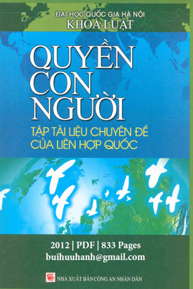 Quyền Con Người-Tập Hợp Những Tài Liệu Chuyên Đề Của LHQ (NXB Công An 2012) - Nguyễn Đăng Dung