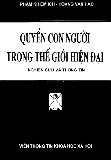 Quyền Con Người Trong Thế Giới Hiện Đại-Nghiên Cứu Và Thông Tin - Phạm Khiêm Ích, 723 Trang
