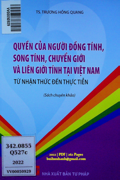 Quyền Của Người Đồng Tính, Song Tính, Chuyển Giới Và Liên Giới Tính Tại Việt Nam - Trương Hồng Quang