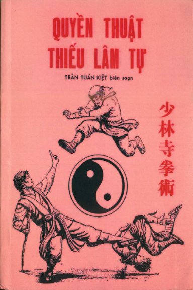 Quyền Thuật Thiếu Lâm Tự (NXB Nam Thành 1970) - Trần Tuấn Kiệt, 178 Trang