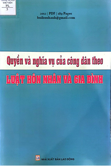 Quyền Và Nghĩa Vụ Công Dân Theo Luật Hôn Nhân Và Gia Đình (NXB Lao Động 2012) - Nguyễn Thành Long