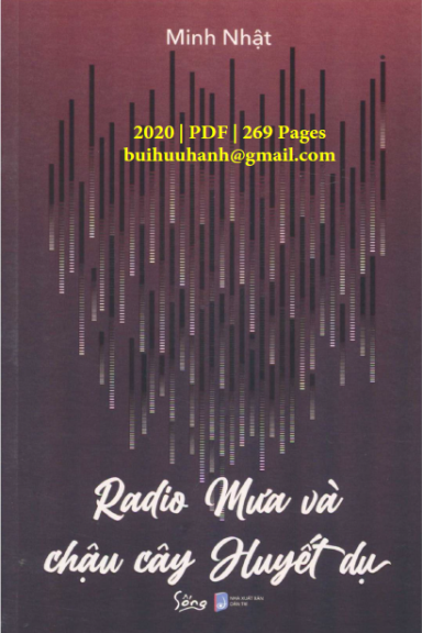 Radio Mưa Và Chậu Cây Huyết Dụ (NXB Dân Trí 2020) - Minh Nhật, 269 Trang