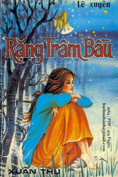 Rặng Trâm Bầu (NXB Xuân Thu 1964) - Lê Xuyên, 419 Trang