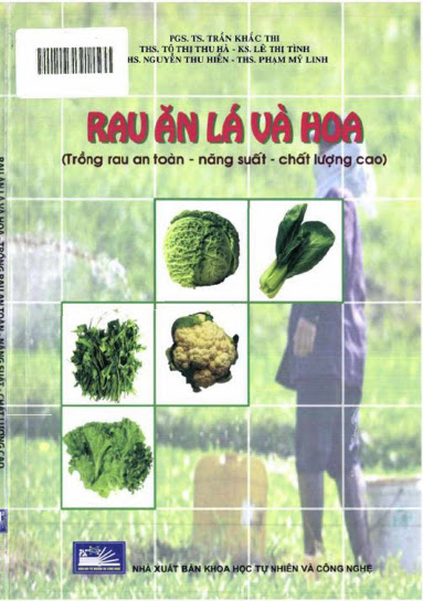 Rau Ăn Lá Và Hoa (NXB Khoa Học Tự Nhiên Công Nghệ 2009) - Trần Khắc Thi, 165 Trang