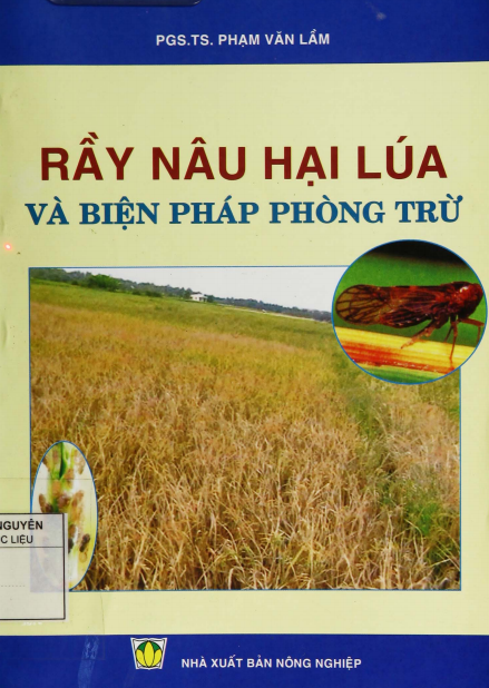 Rầy Nâu Hại Lúa Và Biện Pháp Phòng Trừ (NXB Nông Nghiệp 2008) - Phạm Văn Lầm, 143 Trang