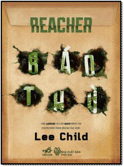 Reacher Báo Thù (NXB Thời Đại 2013) - Lee Child, 516 Trang