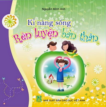 Rèn Luyện Bản Thân (NXB Giáo Dục 2011) - Nguyễn Minh Anh, 65 Trang