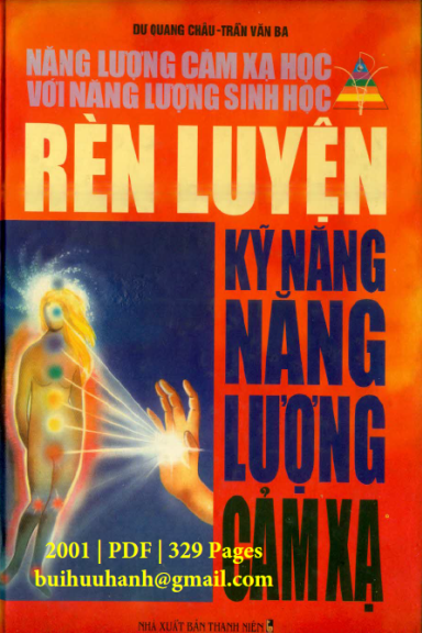 Rèn Luyện Kỹ Năng Năng Lượng Cảm Xạ (NXB Thanh Niên 2001) - Dư Quang Châu, 329 Trang