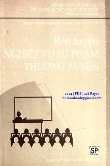 Rèn Luyện Nghiệp Vụ Sư Phạm Thường Xuyên (NXB Đại Học Sư Phạm 2004) -  Phạm Trung Thanh, 246 Trang