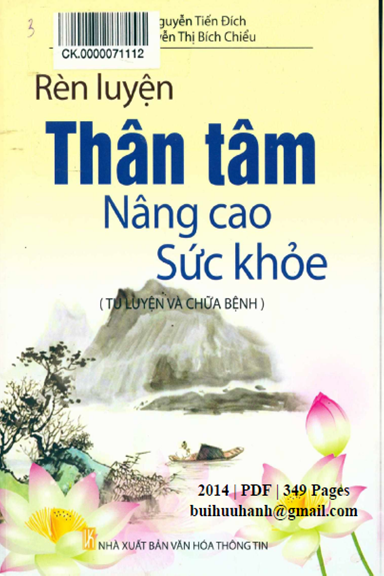 Rèn Luyện Thân Tâm Nâng Cao Sức Khỏe (NXB Văn Hóa Thông Tin 2014) - Nguyễn Tiến Đích, 349 Trang