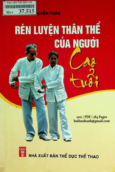 Rèn Luyện Thân Thể Của Người Cao Tuổi (NXB Thể Dục Thể Thao 2011) - Nguyễn Toán, 284 Trang