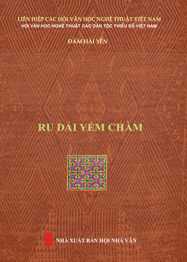 Ru Dải Yếm Chàm (NXB Hội Nhà Văn 2019) - Đàm Hải Yến, 335 Trang