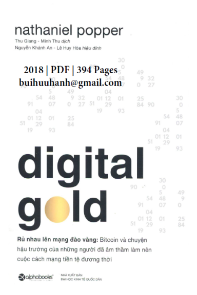 Rủ Nhau Lên Mạng Đào Vàng (NXB Kinh Tế Quốc Dân 2018) - Nathaniel Popper, 394 Trang