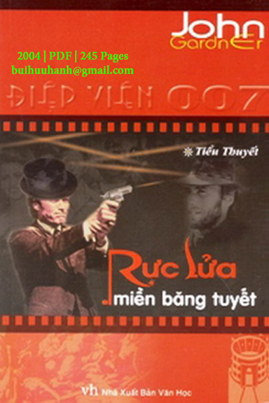 Rực Lửa Miền Băng Tuyết (NXB Văn Học 2004) - John Gardner, 244 Trang