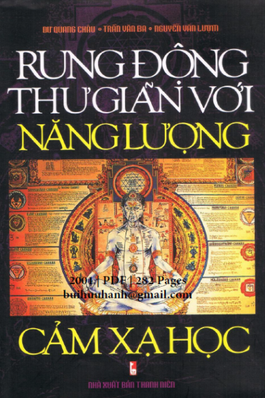 Rung Động Thư Giãn Với Năng Lượng Cảm Xạ Học (NXB Thanh Niên 2001) - Dư Quang Châu, 282 Trang
