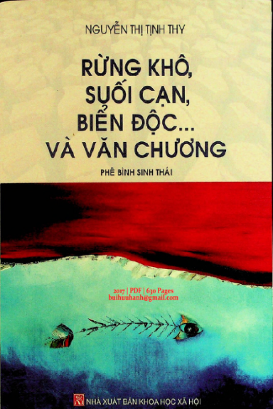 Rừng Khô, Suối Cạn, Biển Độc Và Văn Chương (NXB Khoa Học Xã Hội 2017) - Nguyễn Thị Tịnh Thy