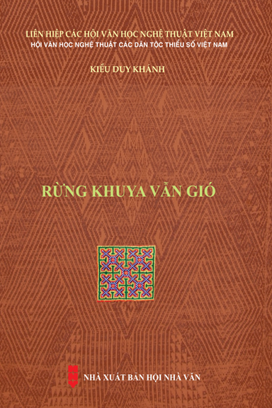 Rừng Khuya Vẫn Gió (NXB Hội Nhà Văn 2019) - Kiều Duy Khánh, 265 Trang