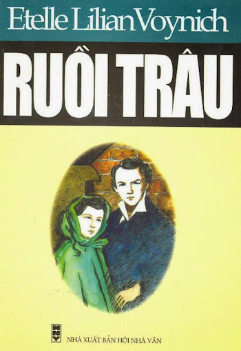 Ruồi Trâu (NXB Hội Nhà Văn 2003) - Ethel Lilian Voynich, 376 Trang