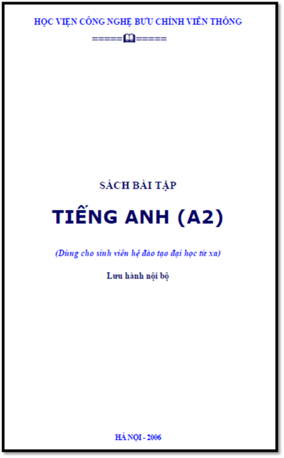 Sách Bài Tập Tiếng Anh A2 (NXB Hà Nội 2006) - Nguyễn Quỳnh Giao, 126 Trang