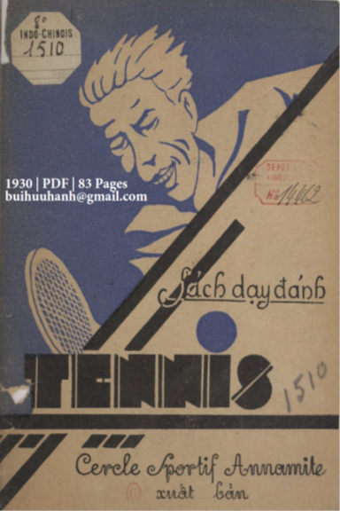 Sách Dạy Đánh Tennis (NXB Đức Lưu Phương 1930) - Nhiều Tác Giả, 83 Trang