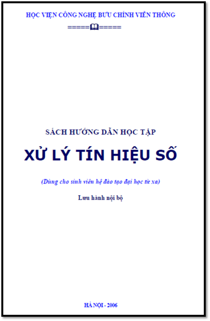 Sách Hướng Dẫn Học Tập Xử Lý Tính Hiệu Số (NXB Hà Nội 2006) - Đặng Hoài Bắc, 270 Trang
