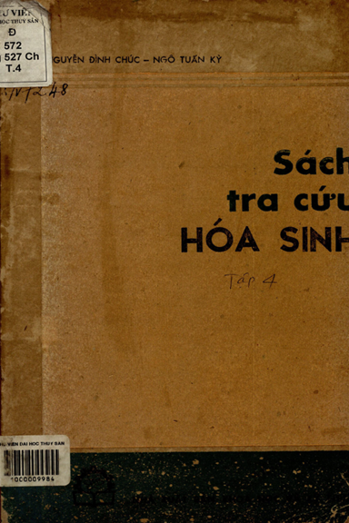 Sách Tra Cứu Hóa Sinh Tập 4 (NXB Khoa Học Kỹ Thuật 1984) - Nguyễn Đình Chúc, 179 Trang