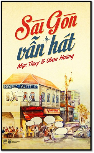 Sài Gòn Vẫn Hát (NXB Lao Động 2015) - Mạc Thủy, 204 Trang