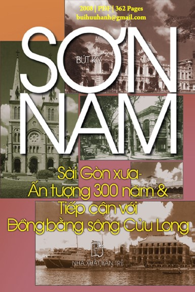 Sài Gòn Xưa-Ấn Tượng 300 Năm Và Tiếp Cận Với ĐBSCL (NXB Trẻ 2008) - Sơn Nam, 362 Trang