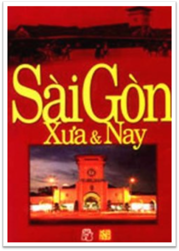 Sài Gòn Xưa Và Nay (NXB Trẻ 2007) - Nhiều Tác Giả, 306 Trang