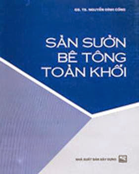 Sàn Sườn Bê Tông Toàn Khối (NXB Xây Dựng 2008) - Nguyễn Đình Cống, 194 Trang