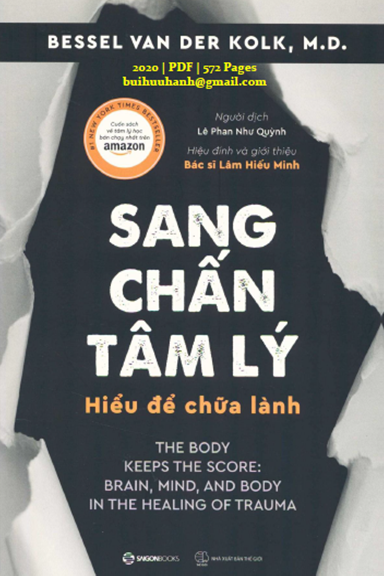 Sang Chấn Tâm Lý Hiểu Để Chữa Lành (NXB Thế Giới 2020) - Bessel Van der Kolk, 572 Trang
