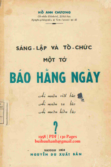 Sáng Lập Và Tổ Chức Một Tờ Báo Hằng Ngày (NXB Nguyễn Du 1958) - Hồ Anh Chương, 130 Trang