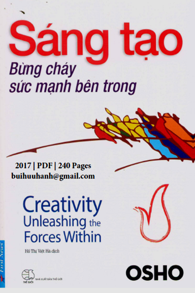 Sáng Tạo Bừng Cháy Sức Mạnh Bên Trong (NXB Thế Giới 2017) - Nansen Osho, 240 Trang