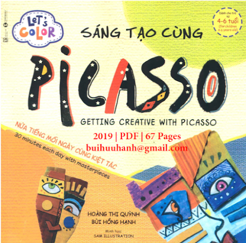 Sáng Tạo Cùng Picasso (NXB Lao Động 2019) - Hoàng Thị Quỳnh, 67 Trang